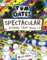 Tom Gates: Spectacular School Trip (Really...)