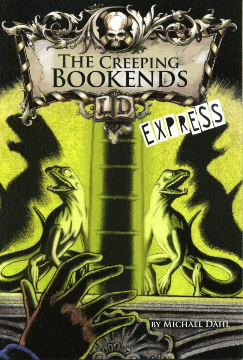 The Creeping Bookends (Express)