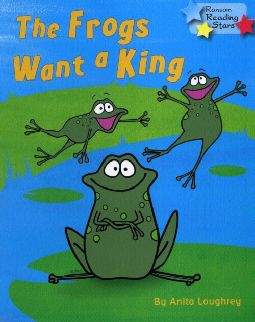 The Frogs Want A King
