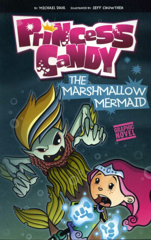 Princess Candy: The Marshmallow Mermaid
