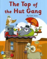 The Top Of The Hut Gang