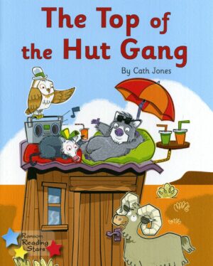 The Top Of The Hut Gang