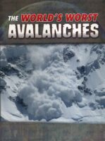 The World's Worst Avalanches
