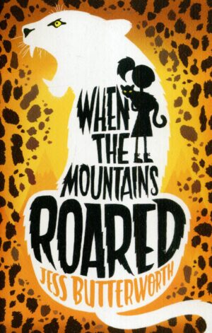 When the Mountains Roared