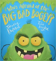 Who's Afraid of the Big Bad Bogey?