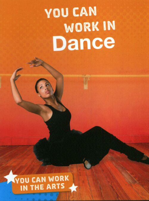 You Can Work In Dance