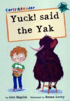 Yuck! said the Yak