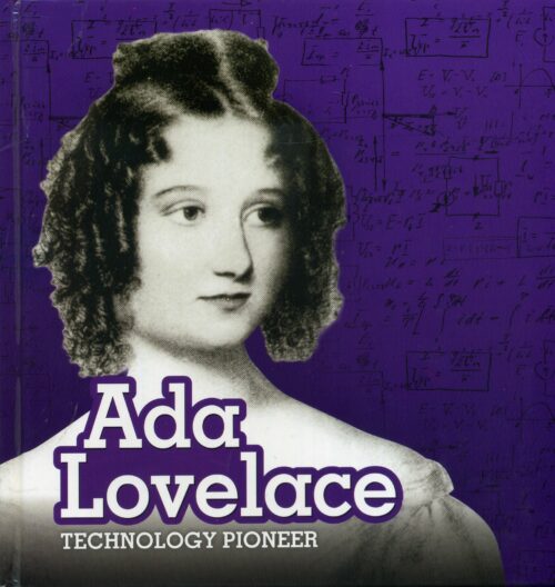 Ada Lovelace: Technology Pioneer