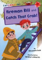 Fireman Bill and Catch That Crab!
