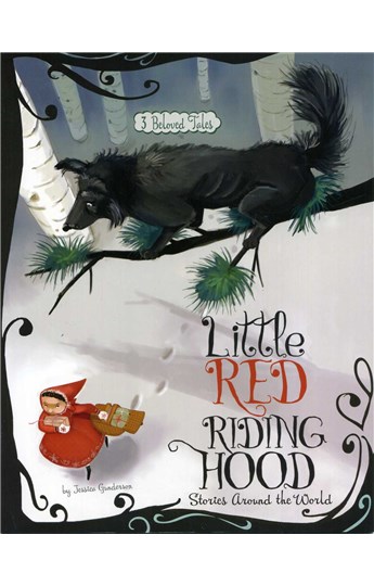 Little Red Riding Hood Stories around the World.