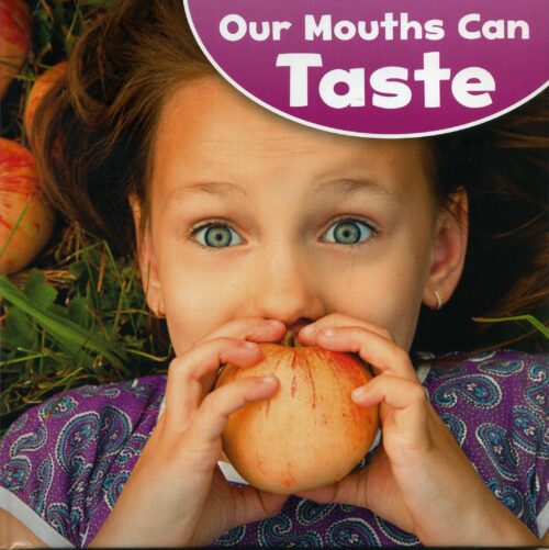 Our Mouths Can Taste