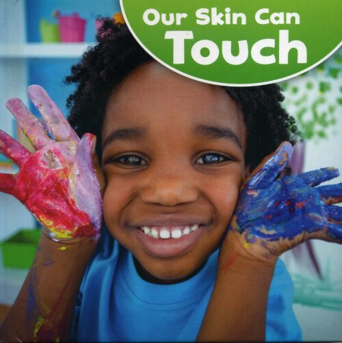 Our Skin Can Touch