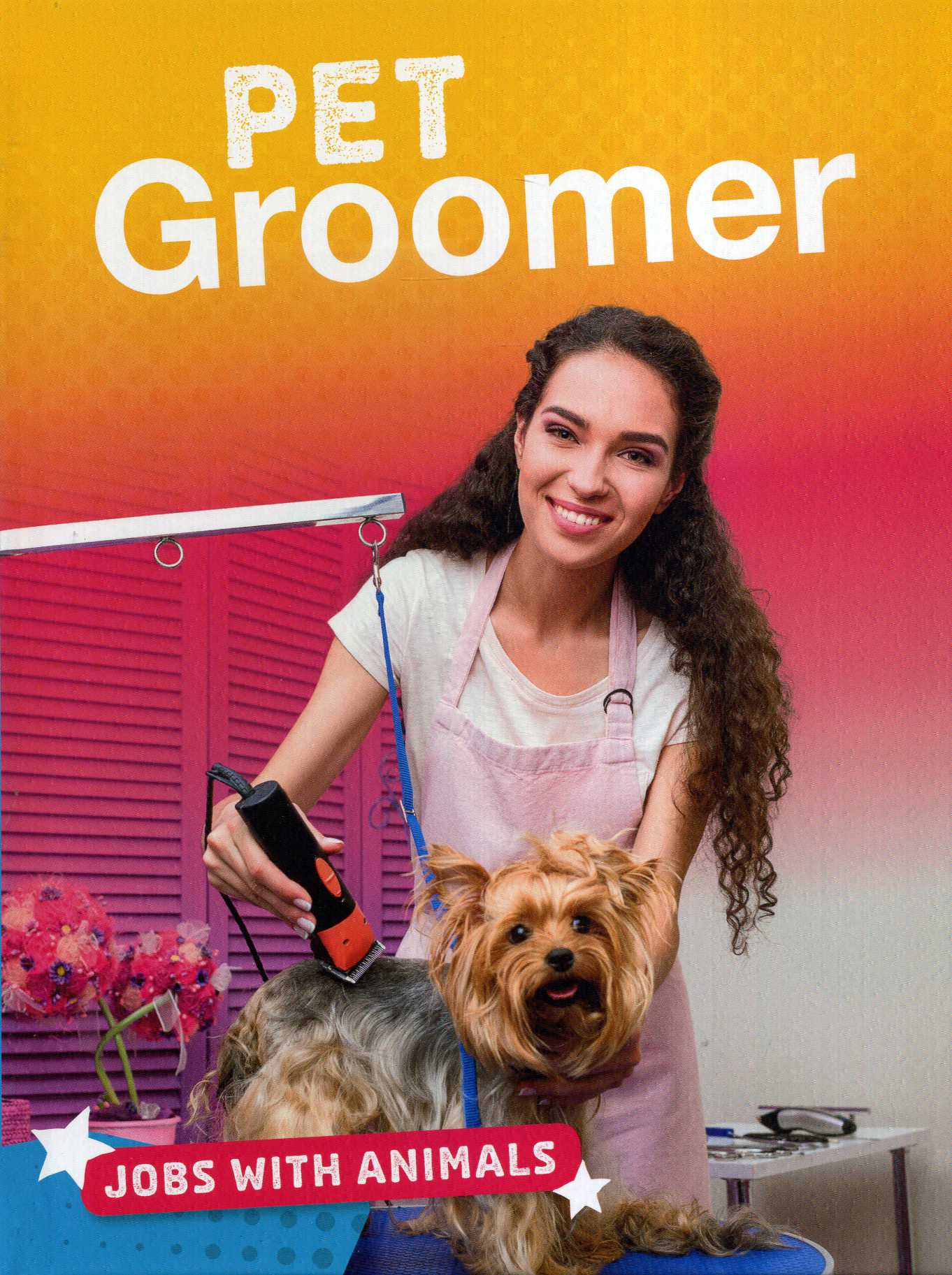 pet-groomer-9781474781312-laburnum-house-educational