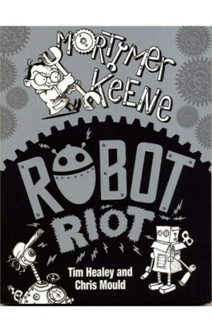 Mortimer Keene, Robot Riot